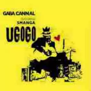 Gaba Cannal - Ugogo ft. Smanga